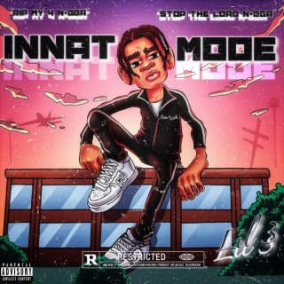 INNAT MODE (12:00 AM Freestyle)