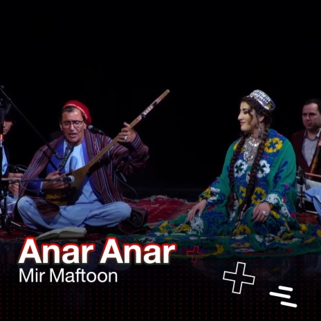 Mir Maftoon - Anar Anar.wav | Boomplay Music