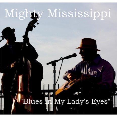 Blues in My Lady's Eyes | Boomplay Music