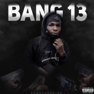 Bang 13