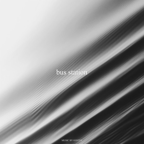 Bus Station | Boomplay Music
