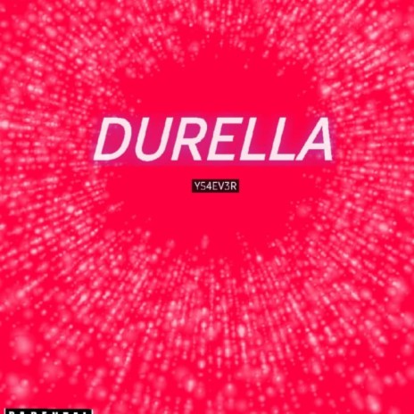 DURELLA ft. YS4ev3r | Boomplay Music