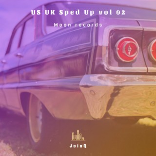 US UK Sped Up vol 02