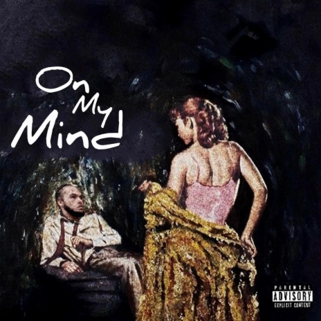 On my mind | Boomplay Music