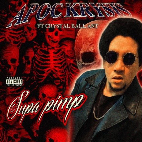 Supa Pimp ft. Crystal Ball Ant | Boomplay Music