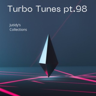 Turbo Tunes pt.98
