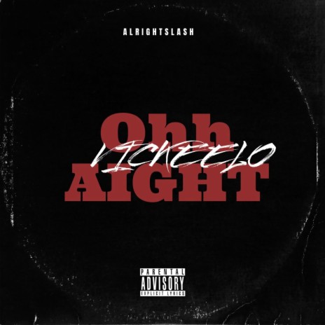 Ohh AIGHT | Boomplay Music