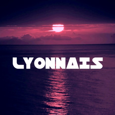 Lyonnais | Boomplay Music