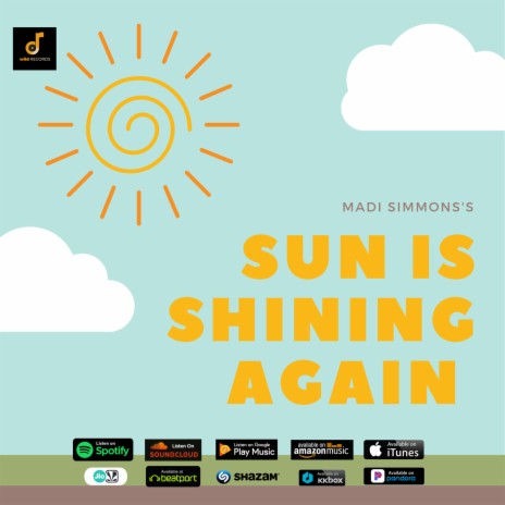 The Sun Is Shining Again | Boomplay Music