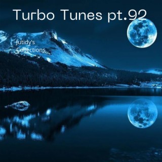 Turbo Tunes pt.92