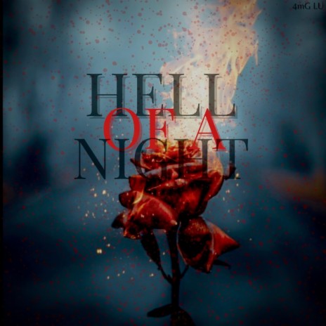 Hell of a Night | Boomplay Music