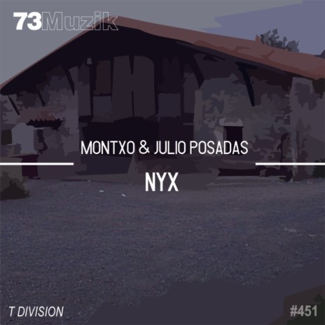 NYX ft. Julio Posadas | Boomplay Music