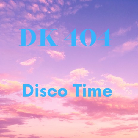 Disco Time | Boomplay Music