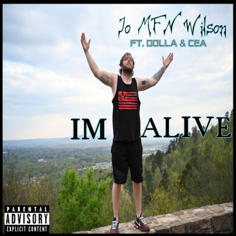 I'm Alive (feat. Dolla & Cea) | Boomplay Music