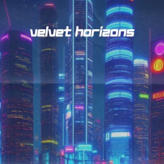 Velvet Horizons