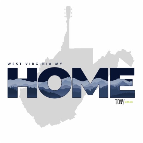 West Virginia My Home | Boomplay Music