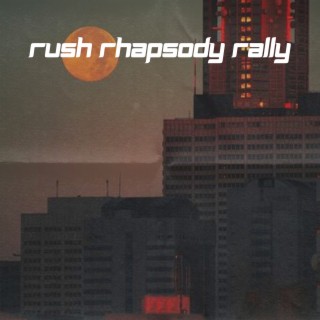 Rush Rhapsody Rally