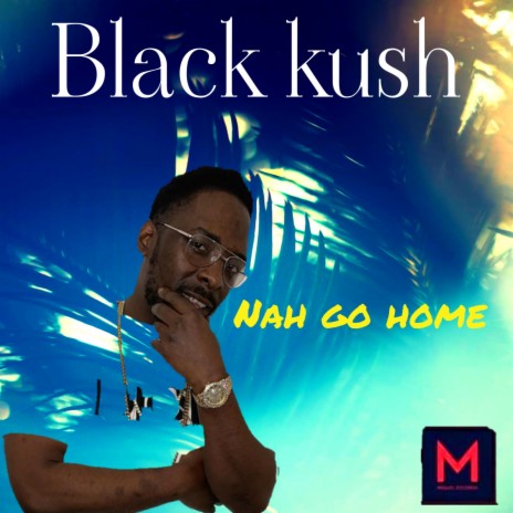 NAH GO HOME | Boomplay Music