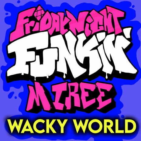 FNF Wacky World (Pomni VS Caine) | Boomplay Music