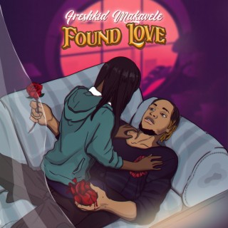 FOUND LOVE lyrics | Boomplay Music