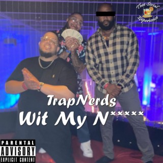 Wit My Niggaz lyrics | Boomplay Music