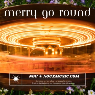 Merry Go Round lyrics | Boomplay Music