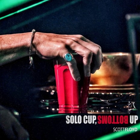 Solo Cup, Bottoms Up | Boomplay Music