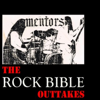 The Rock Bible Outtakes