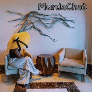 MurdaChat