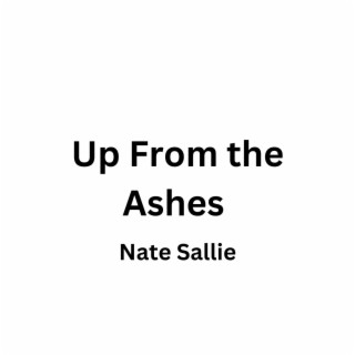 Up From the Ashes lyrics | Boomplay Music