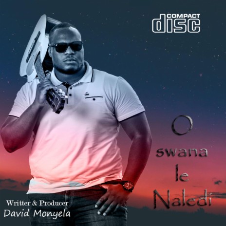 O swana le Naledi | Boomplay Music