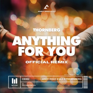 Anything For You (Andy Rozz & LL1 Remix)