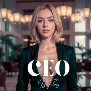 CEO lyrics | Boomplay Music