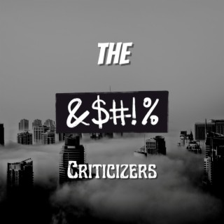 the Criticizers