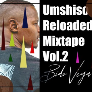Umshiso Reloaded Mixtape singles