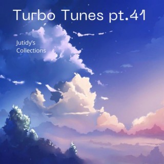 Turbo Tunes pt.41