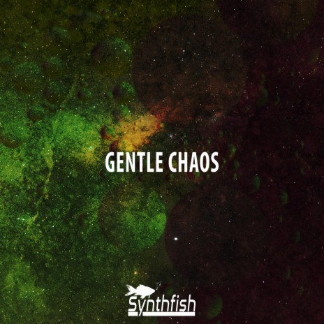 Gentle Chaos | Boomplay Music