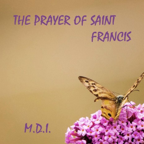 The Prayer of Saint Francis | Boomplay Music