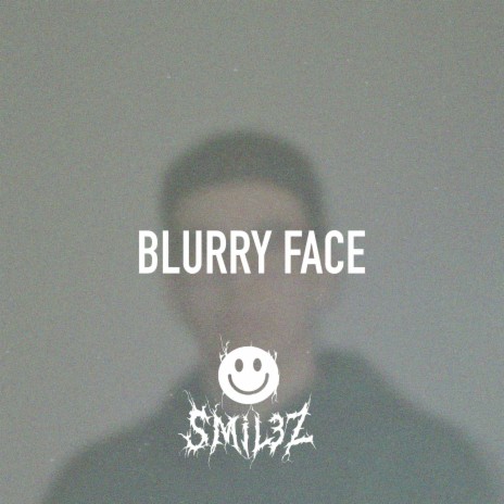 Blurry Face | Boomplay Music