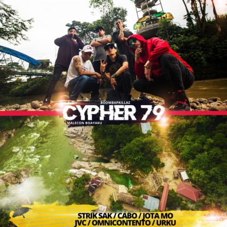 Cypher 79 (feat. Strik Sak, Cabo Pensamiento, Jota Mo, JVC, Omnicontento & Urku) | Boomplay Music