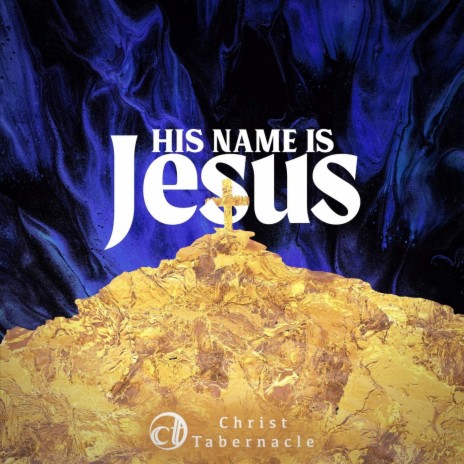 His Name Is Jesus | Boomplay Music