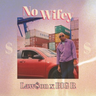 No Wifey