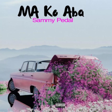Ma Ko Aba | Boomplay Music