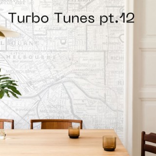 Turbo Tunes pt.12