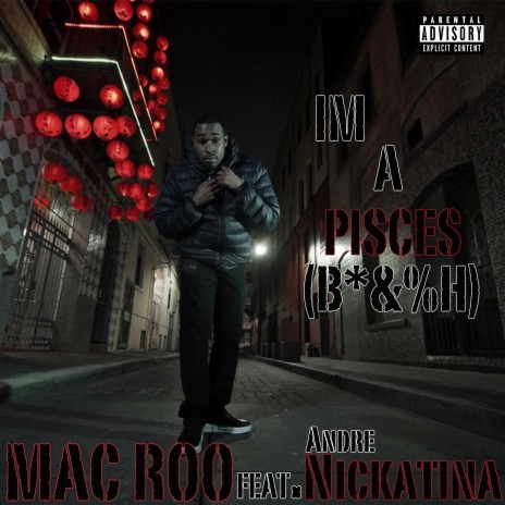 I'm a Pisces II (feat. Andre Nickatina) | Boomplay Music