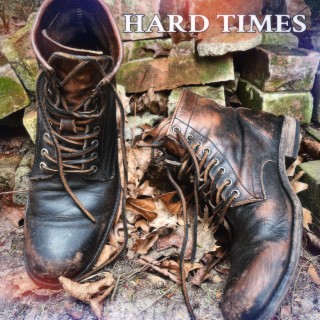 Hard Times lyrics | Boomplay Music