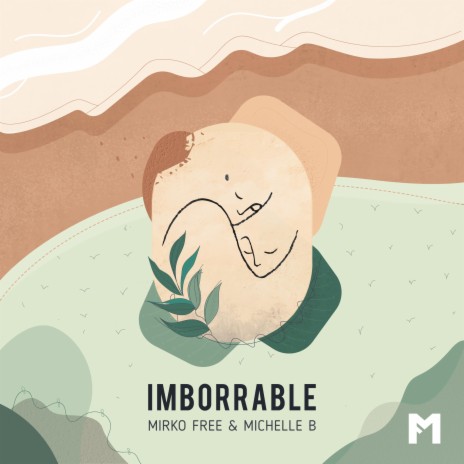 IMBORRABLE ft. Michelle B. | Boomplay Music
