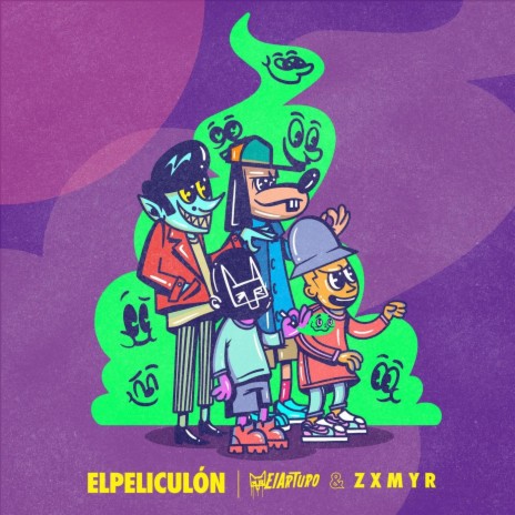 El Peliculón ft. Zxmyr | Boomplay Music