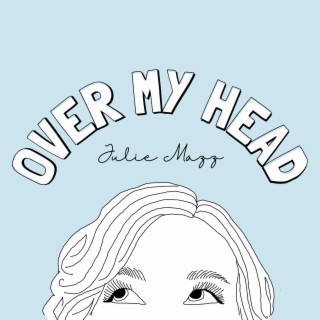 Over My Head lyrics | Boomplay Music