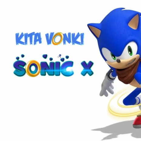 SONIC X | Boomplay Music